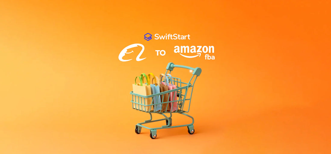 Alibaba to Amazon FBA | A Step-by-Step Guide for Selling in 2024