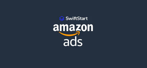 A Complete Amazon Advertising Guide for Beginners | SwiftStart